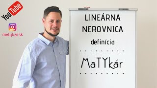 LINEÁRNA NEROVNICA  vysvetlenie [upl. by Dru]