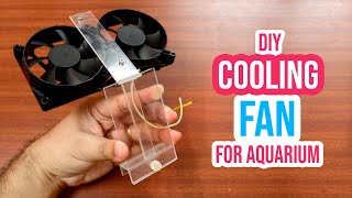 Beat the Heat How to Create Your Own DIY Aquarium Cooling Fan [upl. by Haag]