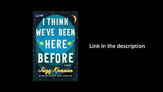 I Think Weve Been Here Before by Suzy Krause [upl. by Veal]