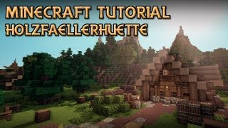 Minecraft  Holzfällerhütte bauen  Mittelalter Tutorial DragonMinerLPHD [upl. by Wie776]