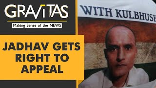 Gravitas Big win for India  Kulbhushan Jadhav granted right to appeal [upl. by Nosretep979]