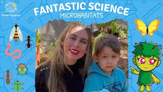 Microhabitats  Easy Kids Science [upl. by Burr53]