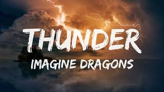 Imagine Dragons ThunderLyrics [upl. by Blanchard6]