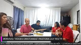 ENVIVO quotVOCES CRISTIANASquot PASTORA LILY RDZ [upl. by Eimmac]