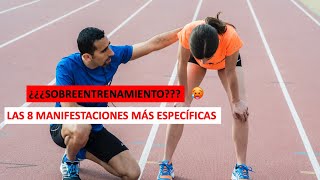 ¿Estás SOBREENTRENADO Las 8 manifestaciones específicas de SOBREENTRENAMIENTO 🥵🏋️‍♂️ [upl. by Mendel]