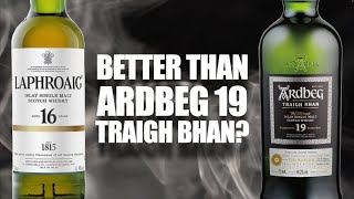 Laphroaig 16 vs Ardbeg 19 Traigh Bhan Islay Single Malt Scotch Whisky [upl. by Aikram]