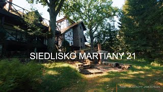 Siedlisko Martiany 21 Mazury lato 2023 [upl. by Ehrlich571]