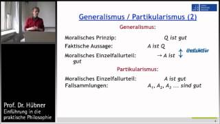 Praktische Philosophie 3a Metaethik  GeneralismusPartikularismus RationalismusSensualismus [upl. by Cirek]