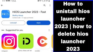 How to unistall hios launcher 2023  how to delete hios launcher 2023 [upl. by Albin]