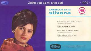 Silvana Armenulic  Zasto oda da mi srce pati  Audio 1965 [upl. by Winnifred979]