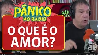 Emílio Surita discute o que é o Amor  Pânico [upl. by Suiradel64]