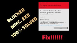 Fix This App Has Been Blocked By Your System Administrator windows 1011 [upl. by Sinoda221]