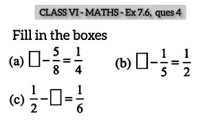 Q4  Ex 76  fractions  Chapter 7  Class 6 Maths  Class 6 maths ex 76 q 4 [upl. by Holton]