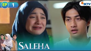 Hari Paling Menyedihkan Bagi Saleha amp Nando  Saleha Full Episode 1 [upl. by Richart]