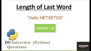 Length of Last Word  Algorithm Code in Python [upl. by Evatsug]