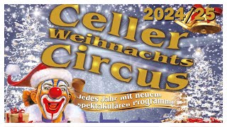 Celler Weihnachtscircus 2024 [upl. by Ghiselin]