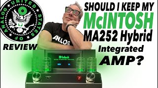 REVIEW McIntosh MA252 AMP  LOVE IT OR LEAVE IT [upl. by Burra]