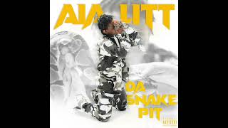 AIA Litt  When Its Real [upl. by Ewolram]