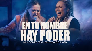 En Tu Nombre Hay Poder  Mili Gomez ft Egleyda Official Music Video [upl. by Nico]