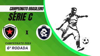 AO VIVO  BOTAFOGOPB X REMO  BRASILEIRO SÉRIE C 2024  NARRAÇÃO [upl. by Fanchie465]