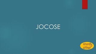 Jocose Meaning [upl. by Kellsie]