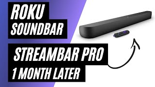 Roku Streambar Pro  1 Month Later Review [upl. by Moth]