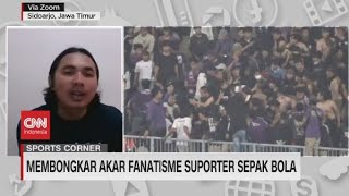 Membongkar Akar Fanatisme Suporter Sepak Bola [upl. by Nyltiac315]