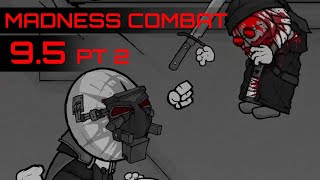 Madness Combat 95 pt2 [upl. by Murton]