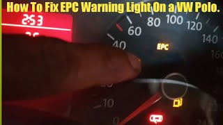 How To Fix EPC Warning Light On a VW Polo [upl. by Aicatsanna]