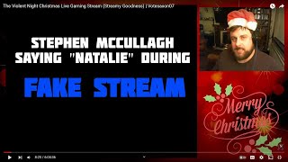 Stephen McCullagh Votesaxon07 Says Natalies Name During quotLivequot Fake Stream [upl. by Esya]