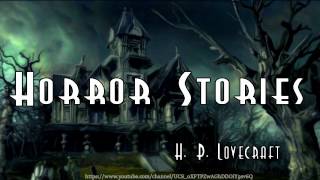 Horror Stories Audiobook by HPLovecraft [upl. by Apple]