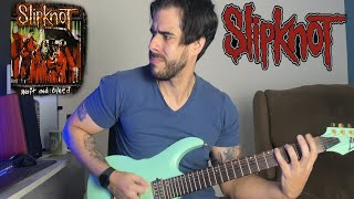 Wait And Bleed   GUITAR COVER SLIPKNOT [upl. by Sirob]