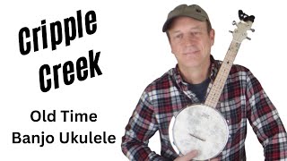 Cripple Creek on Banjolele Banjo Ukulele [upl. by Eldrida]