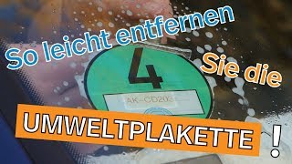 Umweltplakette entfernen so gehts I Kennzeichenboxde [upl. by Ailedua]