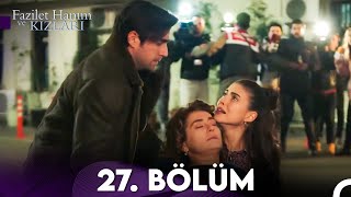 Fazilet Hanım ve Kızları 27 Bölüm [upl. by Ardnuat]