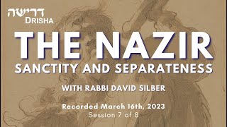 The Nazir Sanctity and Separateness Part 7 of 8 [upl. by Ichabod639]