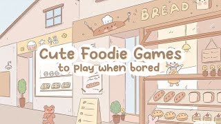 Cute Foodie Games to Play When Bored 🥐  Android amp iOS [upl. by Trah]