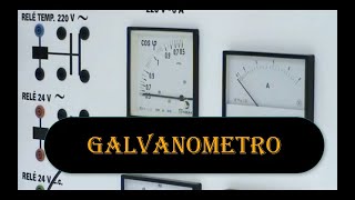 01  Galvanómetro Funcionamiento y aplicaciones [upl. by Ambrogino896]