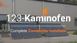 Complete zonneboiler installatie bij 123Kaminofende [upl. by Agn]