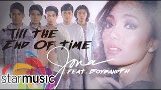 Till The End Of Time  Jona x BoybandPH Lyrics [upl. by Analim534]