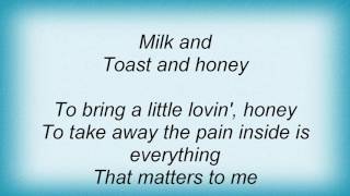 Roxette  Milk And Toast And Honey Lyrics [upl. by Robina]