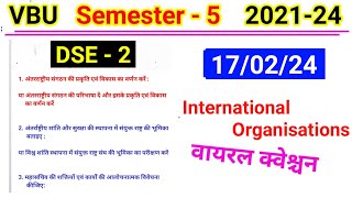 VBU Sem 5 DSE 2 International Organisations l political science dse 2a important question dse 2 vbu [upl. by Aikyn]