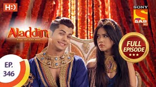 Aladdin  Ep 346  Full Episode  12th December 2019 [upl. by Navarro647]