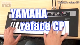 YAMAHA reface CP Demo amp Review [upl. by Sutton]