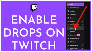 How To Enable Drops On Twitch 2023  Turn On Twitch Drops Quick amp Easy [upl. by Sileas]