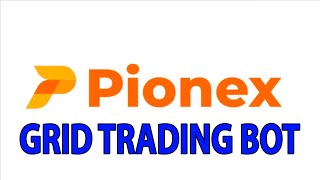 🔥 Promo PIONEX 📈 Grid Trading BOT 💰 BONO de BIENVENIDA con PIONEX [upl. by Volnay]