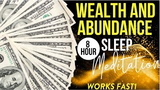 Wealth  Abundance Sleep Meditation  MANIFEST MONEY WHILE YOU SLEEP Works Fast [upl. by Alliber]