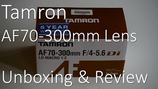 Tamron AF 70300m f456 Di LD Macro Lens Review [upl. by Llewol]