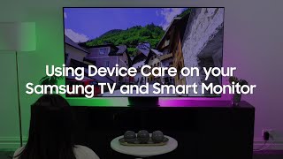 Using Device Care on your Samsung TV and Smart Monitor [upl. by Ylellan]