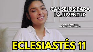 Eclesiastés 11 CONSEJOS PARA LA JUVENTUD bible viral eclesiastes [upl. by Erleena]